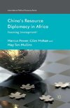 China's Resource Diplomacy in Africa