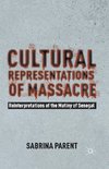 Cultural Representations of Massacre