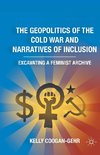 The Geopolitics of the Cold War and Narratives of Inclusion
