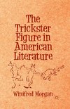 The Trickster Figure in American Literature
