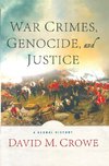 War Crimes, Genocide, and Justice