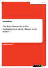 The legal framework and its implementation in the Chinese water market