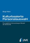 Kulturbasierte Personalauswahl