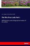 The life of our Lady Part I.