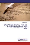 Who Wrote the Cry (1754)? New Evidence from NLP Tools