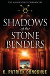 Donoghue, K: Shadows of the Stone Benders