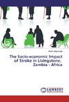 The Socio-economic Impact of Stroke in Livingstone, Zambia - Africa
