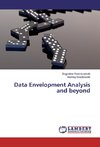 Data Envelopment Analysis and beyond