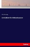 Zentralblatt für Bibliotekswesen