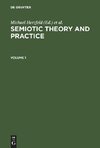 Semiotic Theory and Practice, Volume 1+2