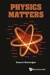 Vasant, N:  Physics Matters