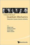 Christian, d:  Probing The Meaning Of Quantum Mechanics: Sup