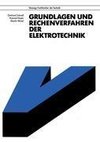 Grundlagen und Rechenverfahren der Elektrotechnik