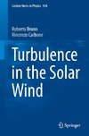 Turbulence in the Solar Wind