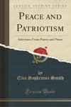 Smith, E: Peace and Patriotism