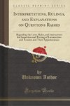 Author, U: Interpretations, Rulings, and Explanations on Que