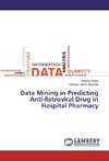 Data Mining in Predicting Anti-Retroviral Drug in Hospital Pharmacy