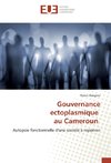 Gouvernance ectoplasmique au Cameroun