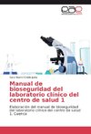 Manual de bioseguridad del laboratorio clínico del centro de salud 1