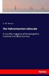 The Hahnemannian advocate