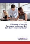 Influence of Quality Assurance Indices on Sec. Sch. Curr. Implementation