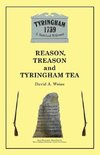 Reason, Treason and Tyringham Tea
