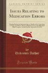 Author, U: Issues Relating to Medication Errors