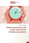 Etude comparative des outils open source d'ordonnancements