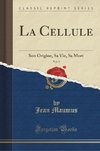 Maumus, J: Cellule, Vol. 1