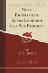 Aulard, F: Note Biografiche Sopra Leopardi e la Sua Famiglia