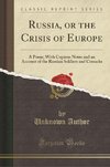 Author, U: Russia, or the Crisis of Europe