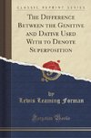 Forman, L: Difference Between the Genitive and Dative Used W