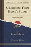 Heine, H: Selections From Heine's Poems