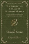 Gulliver, L: Lilliputian Library, or Gullivers Museum