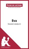 Analyse : Eva de Simon Liberati  (analyse complète de l'oeuvre et résumé)