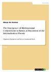 The Emergence of Multinational Corporations in Kenya. A Discussion of the Internalization Theory