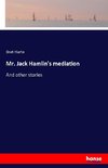 Mr. Jack Hamlin's mediation