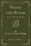 Biggs, E: White and Black, Vol. 3 of 3