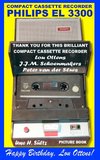 Compact Cassette Recorder Philips EL 3300 - Thank you for this brilliant Compact Cassette Recorder - Lou Ottens - Johannes Jozeph Martinus Schoenmakers - Peter van der Sluis