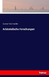 Aristotelische Forschungen