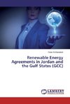 Renewable Energy Agreements in Jordan and the Gulf States (GCC)