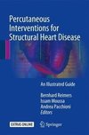 Percutaneous Interventions for Structural Heart Disease