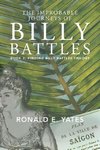 The Improbable Journeys of Billy Battles