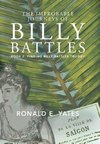 The Improbable Journeys of Billy Battles