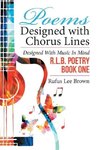 Poems Designed with Chorus Lines