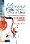 Poems Designed with Chorus Lines