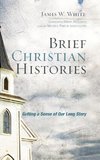 Brief Christian Histories