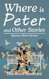 Where Is Peter and Other Stories