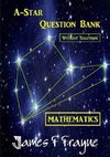 A-star Question Bank (Mathematics) (Without Solutions)