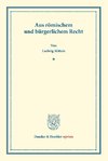 Aus römischem und bürgerlichem Recht.